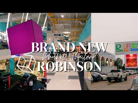 O novo shopping center de Phuket em 2022 | Um dia após a inauguração do Robinson Phuket