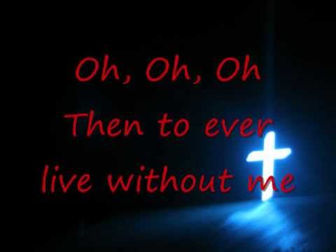 To Ever Live Without Me - Joby McBrayer