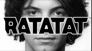 Ratatat - Loud Pipes (feat. Dan Avidan)