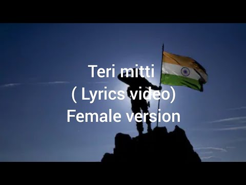 Teri mitti female version ( lyrics video) kesari | Arko feat.parineeti chopra |