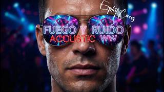 Music video thumbnail preview for Exploit Circus - Fuego y Ruido (WW Acoustic) | New Latin Pop 2026 by Exploit Circus
