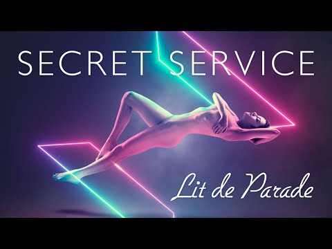 Secret Service — Lit de Parade (OFFICIAL VIDEO, 2021)
