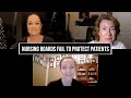 Patients At Risk 4 Nursing Boards Fail To Protect Patients From Dangerous NPs