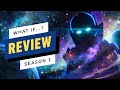 What If...? Season 1 Review