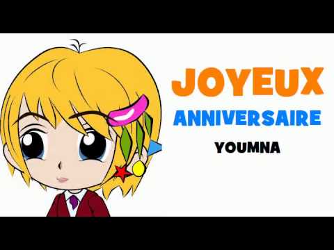 JOYEUX ANNIVERSAIRE YOUMNA!