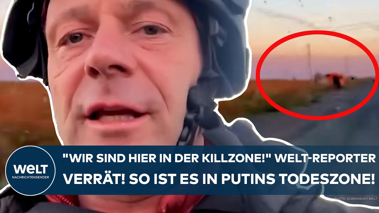 UKRAINE-KRIEG: "Wir sind hier in der Killzone!" WELT-Reporter verrät! So ist es in Putins Todeszone!