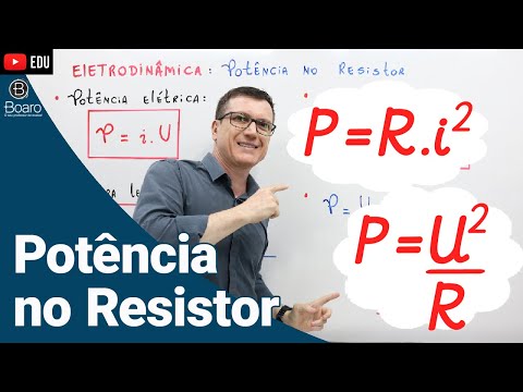 POTÊNCIA NO RESISTOR | ELETRODINÂMICA | AULA 6 - Professor Boaro