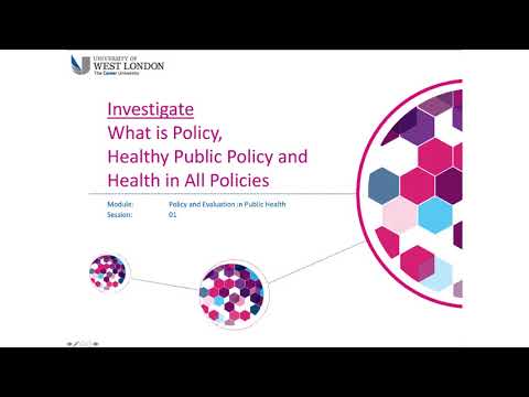 What is policy, healthy public policy and health in all policies