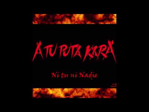 [2011] A Tu Puta Kara - Ni tu ni nadie (Full Single)