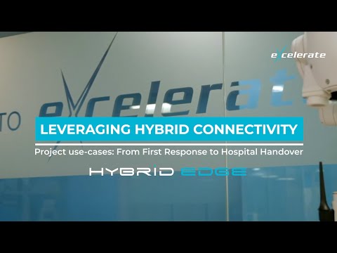 Leveraging Hybrid Connectivity: From First Response to Hospital Handover