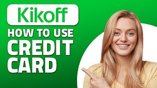 How to Use Kikoff Credit Card! (Quick & Easy)
