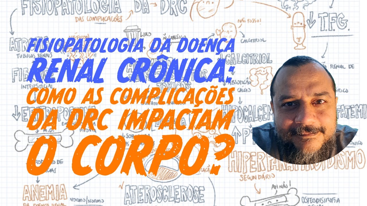 Fisiopatologia da Doença Renal Crônica: Como as complicações da DRC impactam o Corpo?