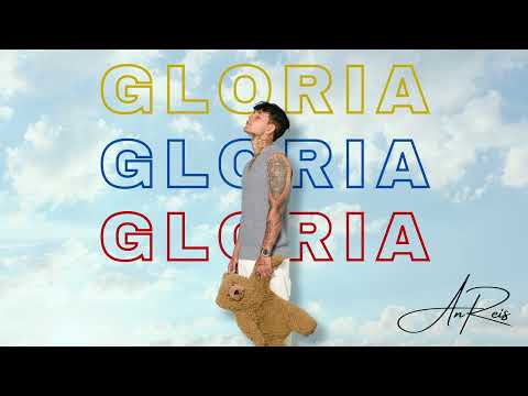 AnReis - Gloria (Audio)