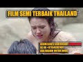 Film Thailand Semi Yg Belum Punya Pacar Jangan Nonton Ini
