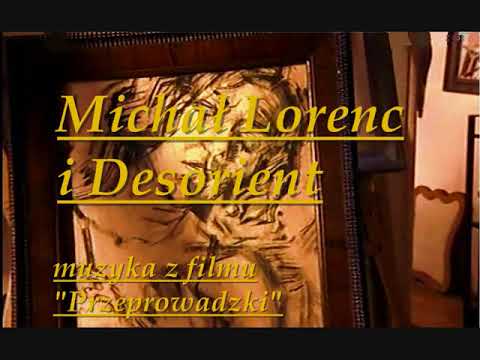 Michał Lorenc & Desorient - Przeprowadzki (2000)