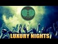 Luxury Nights   