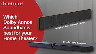 Video thumbnail for Beosound Stage vs Devialet Dione | Which Dolby Atmos Soundbar is best for your Home Theater? by Ooberpad