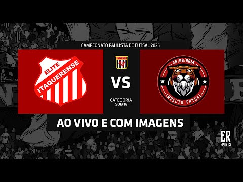 Elite Itaquerense x Impacto - SUB 16 | 08/11/2025 | AO VIVO | Quartas de Final | Paulista A2 | Ouro