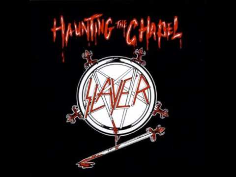 Slayer - Haunting the Chapel (Full EP)