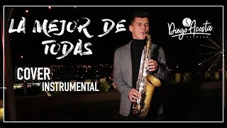 La Mejor De Todas - Diego Acosta | Cover Instrumental