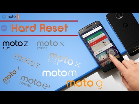 Hard Reset Motorola MOTO Z/ X/ G / E / MAXX / DROID