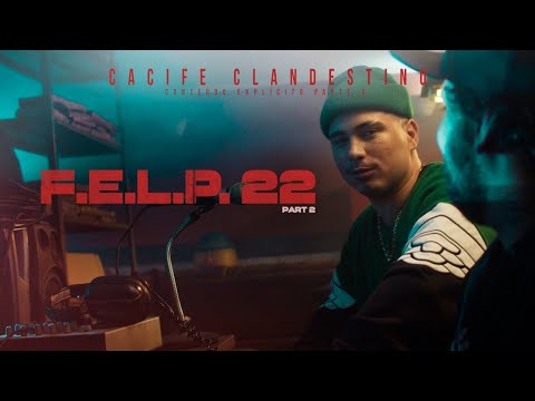 Cacife Clandestino - F.E.L.P 22 Pt 2 | Conteúdo Explícito Parte 2 | Ep 3