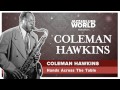 Coleman Hawkins - Hands Across The Table
