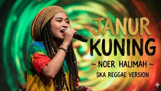 Download lagu Janur Kuning – Noer Halimah | Ska Reggae Cover Version mp3 Download lagu Janur Kuning – Noer Halimah | Ska Reggae Cover Version mp3