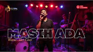 Download lagu Warna - Masih Ada | Jazz Cover by NLVLifez Project mp3