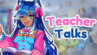 【Teacher Talk】13+ SFW ♡ The First Day Of School Is TOMORROW