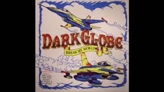 Dark Globe ft. Amanda Ghost - Break My World