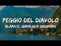 BLANCO, Gianluca Grignani - Peggio del diavolo (Testo/Lyrics)