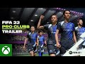 FIFA 22 | Official Pro Clubs Trailer