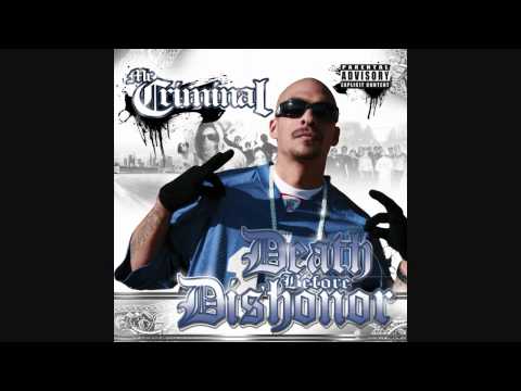 Mr. Criminal - One Day In Cali (NEW 2010)