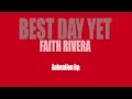Best Day Yet by Faith Rivera