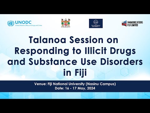 National Talanoa Session on Responding to Illicit Drugs in Fiji Symposium - Session 3