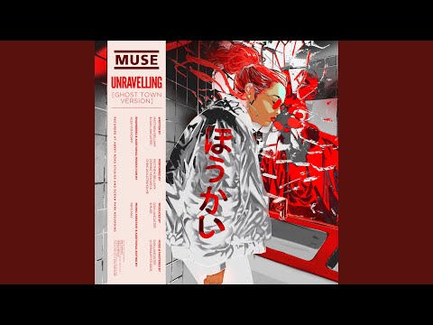 Unravelling (Ghost Town Version)