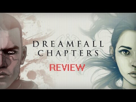 Quick review: Dreamfall Chapters