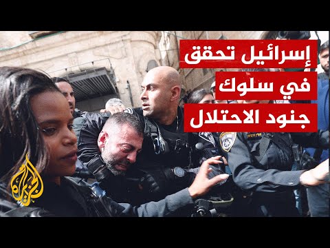 الشرطة الإسرائيلية ننظر في الأحداث التي رافقت جنازة الصحفية شيرين