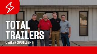 Dealer Spotlight | Total Trailers