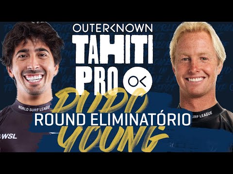 Miguel Pupo x Nat Young - Round Eliminatório | Outerknown Tahiti Pro