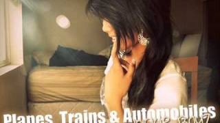 Planes, Trains &amp; Automobiles