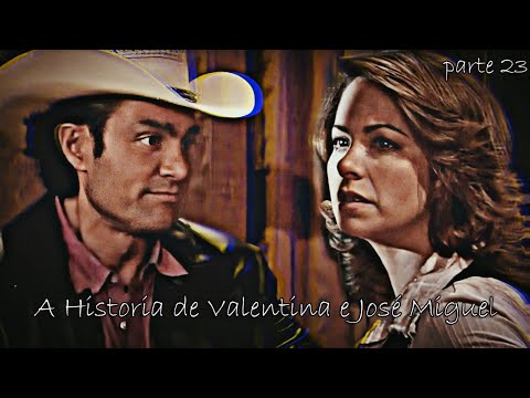 A História de Valentina e José Miguel - PARTE 23 | EM HD