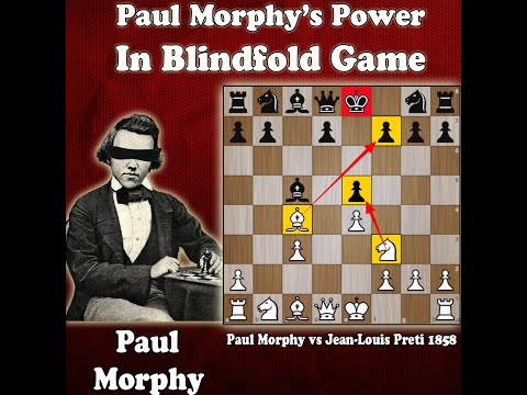 Morphy vs Preti 1858 | Morphy's Power in Blindfold Chess Game