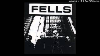 Fells - Close Your Eyes