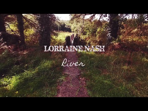 Lorraine Nash - River (Lyric Video)
