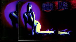 Atomic Bitchwax - Hope You Die