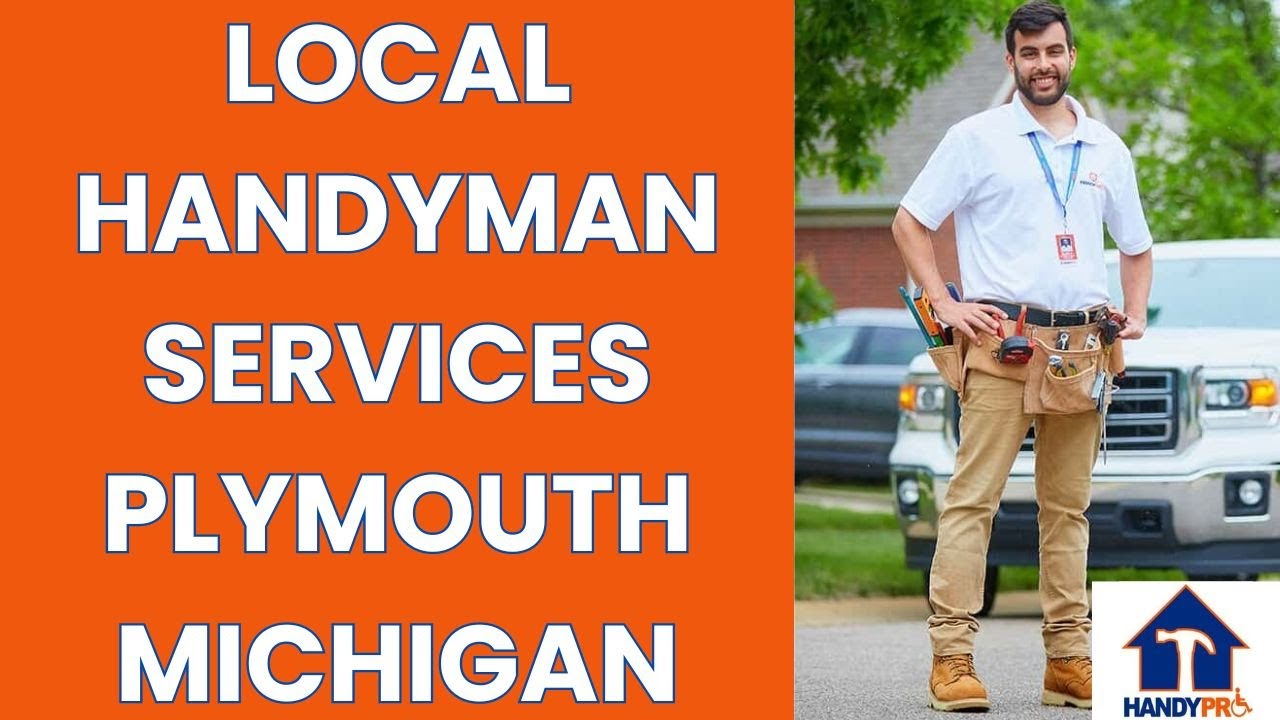 Local Handyman Services Plymouth MI