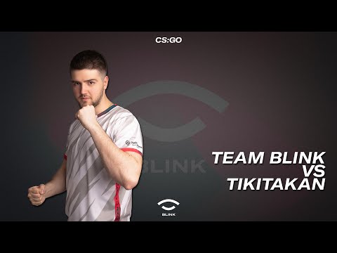 Team BLINK vs tikitakan | ESEA Advanced League | Full Match