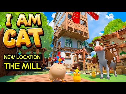 I Am Cat |  THE MILL | New Location Update | Full Game Walkthrough | No Commentary
